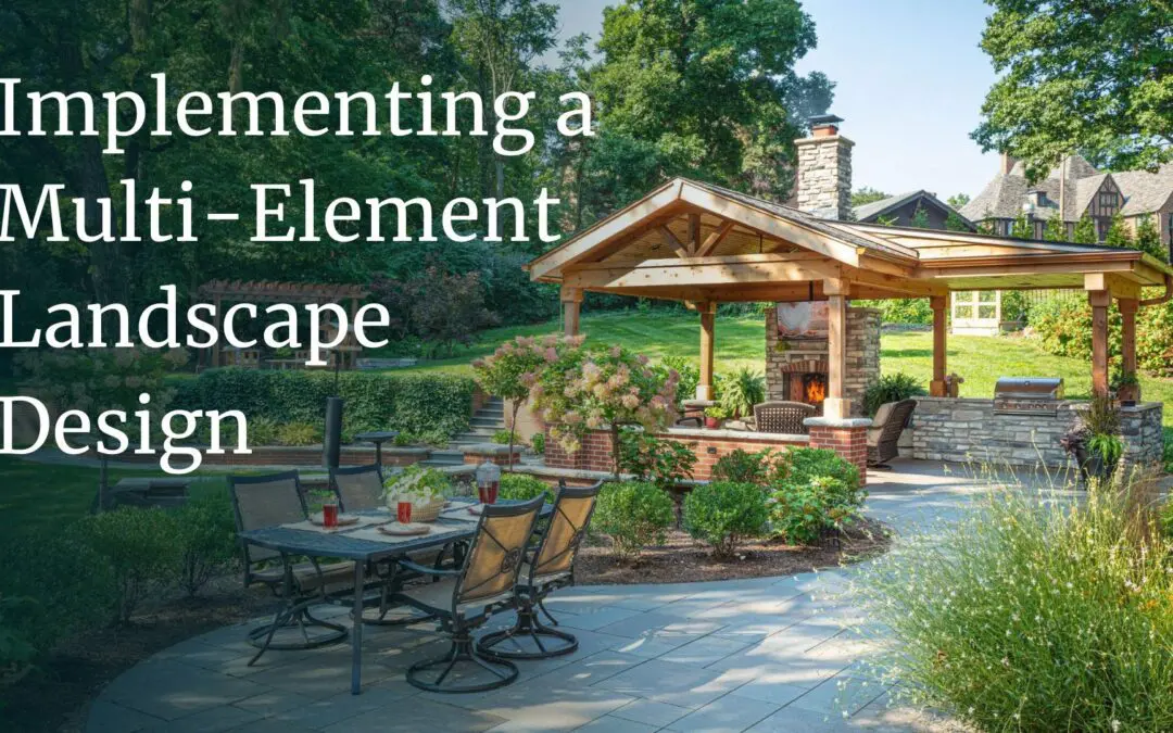The Beauty of Multi-Element Landscape Design