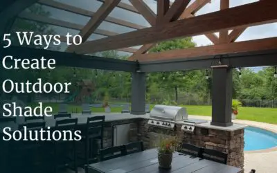 5 Outdoor Shade Solutions: Keep It Cool