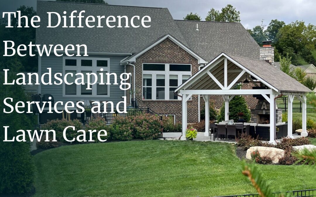 What is the difference between landscaping services and lawn care?