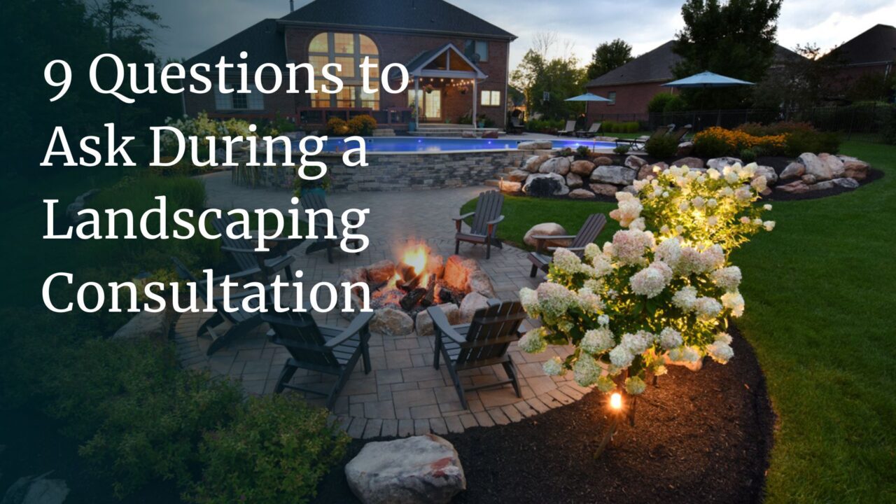 A Landscaping Consultation: 9 Questions to Ask - The Site Group