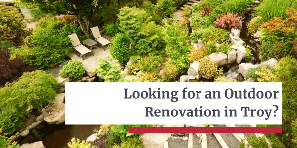 Outdoor Renovation in Troy - Let’s Dream