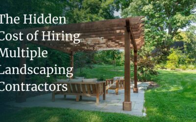 The Hidden Cost of Hiring Multiple Landscaping Contractors